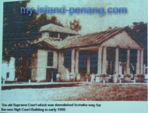 Penang High Court 1900 Penang High Court 1900